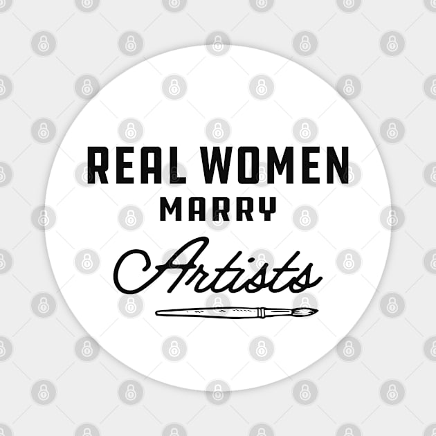 Artist - Real women marry artists Magnet by KC Happy Shop